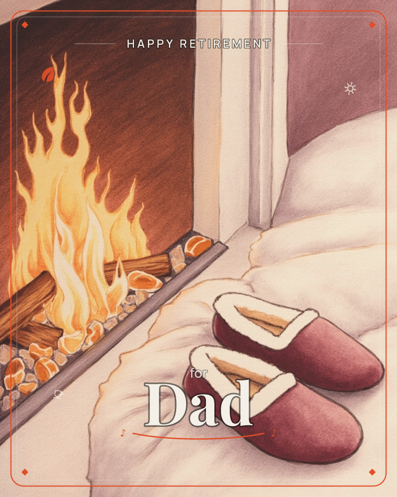 A cosy fireside corner glows with orange flames dancing over glowing coals and logs, while a pair of burgundy fleece-lined slippers rests on a soft…, a retirement e-card design