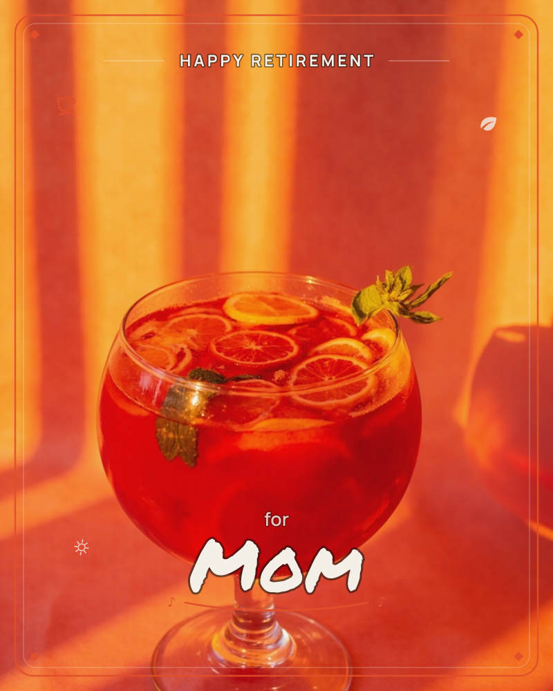 A round glass goblet brims with a ruby-red spritz, citrus slices floating among the ice and a sprig of fresh mint hooked over the rim, a retirement e-card design