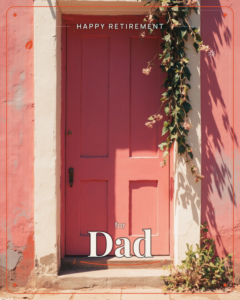 A weathered coral-pink door sits framed in whitewashed stone, its paneled wood catching hard midday sun, a retirement e-card design