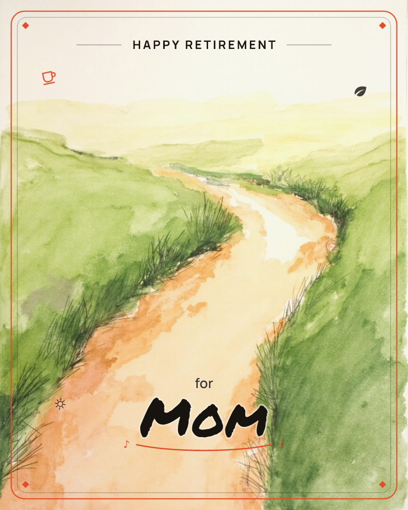 A sandy dirt path winds between rolling green hills toward a pale, glowing horizon, a retirement e-card design