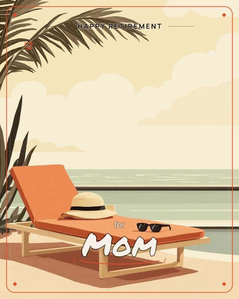 An empty orange sun lounger sits on a sandy terrace beside a calm turquoise sea, a straw hat and sunglasses left resting on the cushion, a retirement e-card design