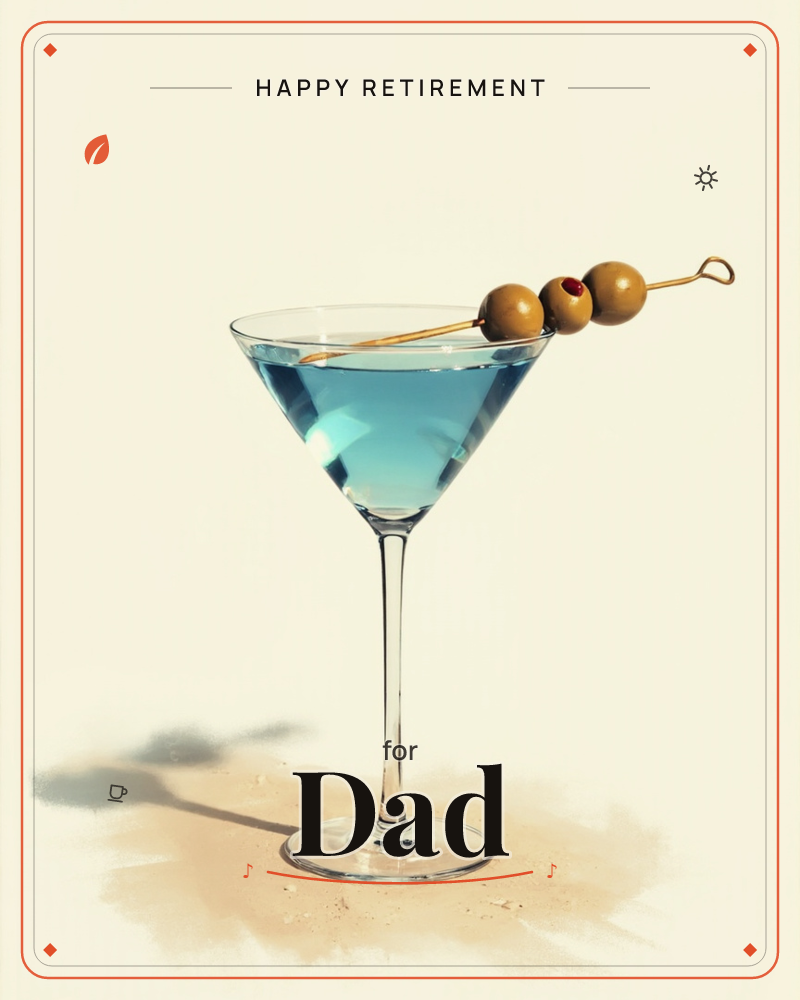 A single martini glass holds bright turquoise-blue liquid, its rim balancing three olives skewered on a curled cocktail pick, a retirement e-card design