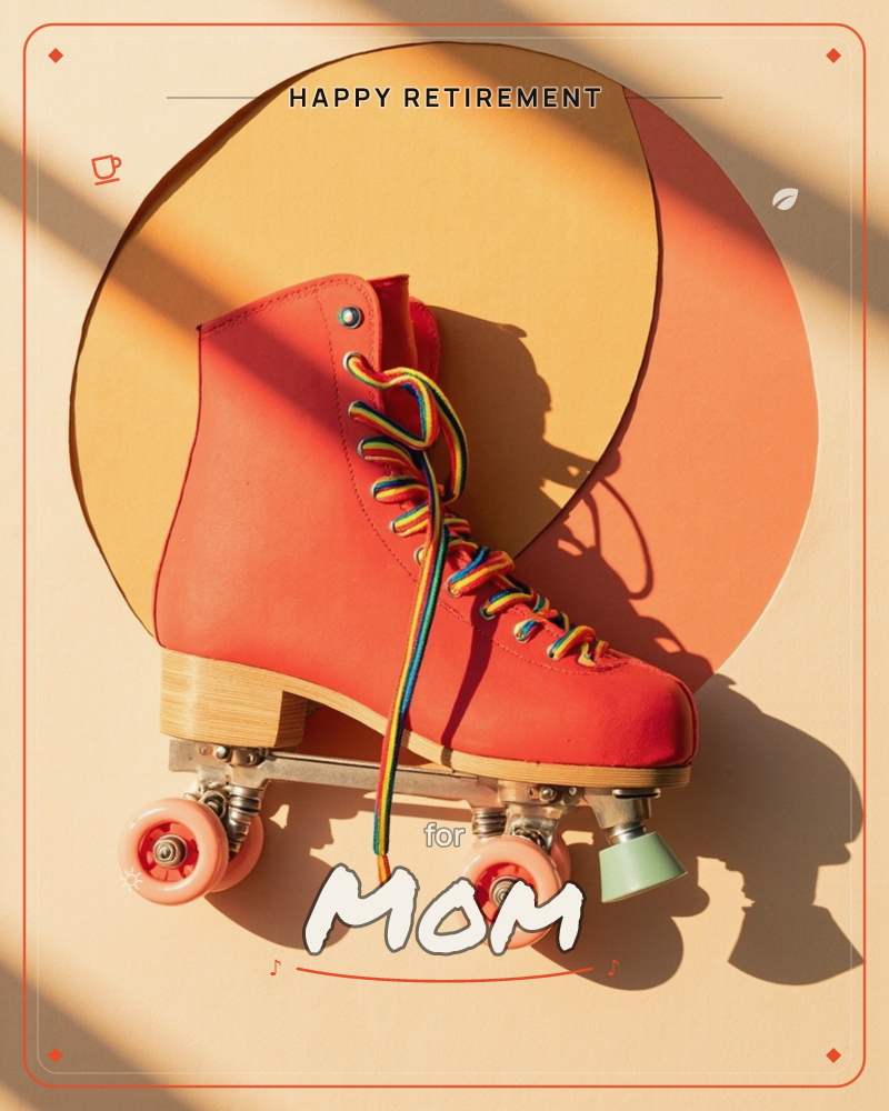 A single coral-red roller skate with rainbow-striped laces stands against a two-toned orange circle like a rising sun, a retirement e-card design