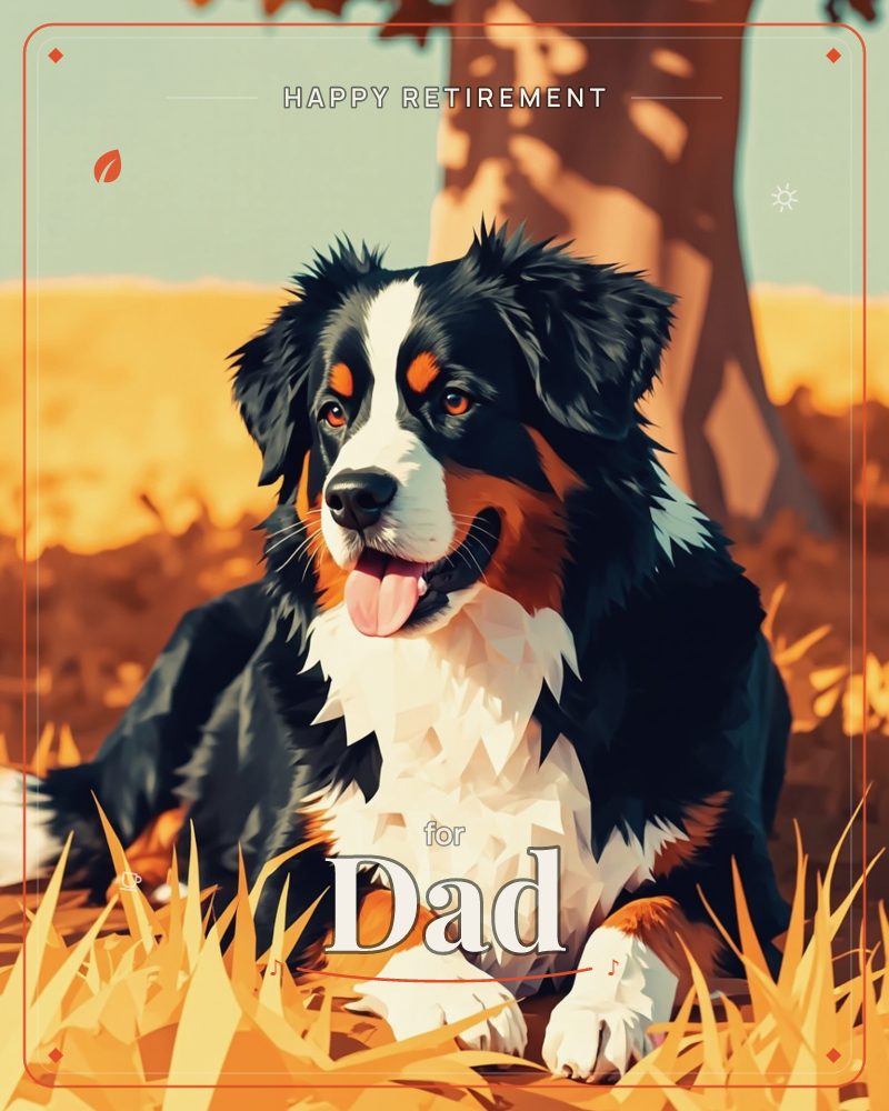 A Bernese Mountain Dog lies in golden grass beneath a tree trunk, its tri-colour coat rendered in bold, faceted shapes of black, white and rust, a retirement e-card design