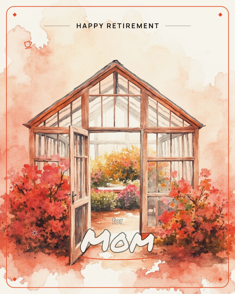 A wooden-framed glasshouse stands open at its front door, glowing with warm autumn light and flanked by billowing red and coral shrubs, a retirement e-card design
