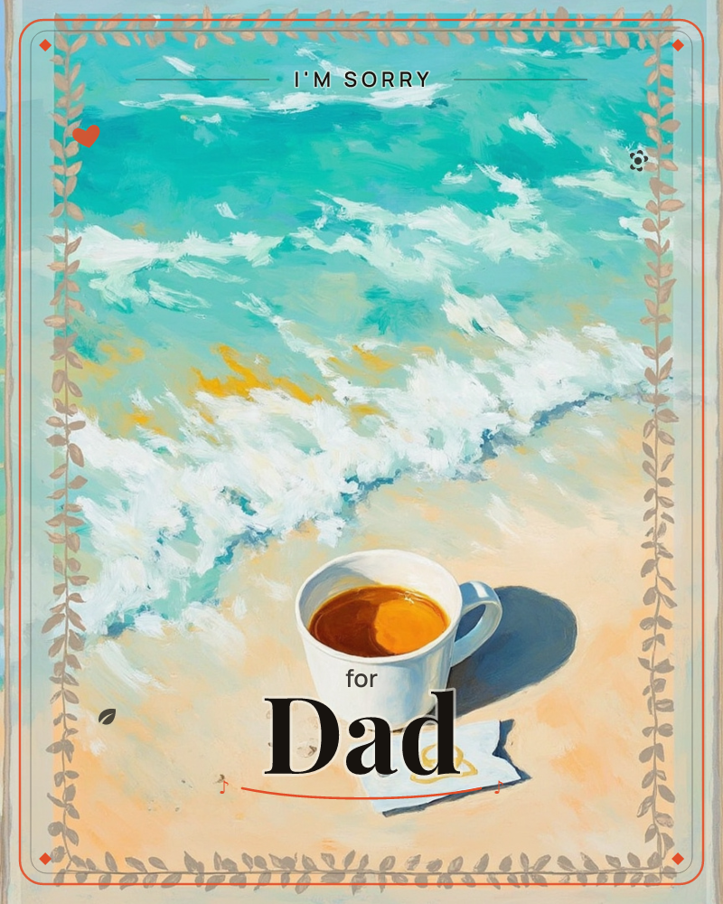 A white teacup filled with dark tea sits on pale sand as turquoise waves foam and roll in behind it, a used tea bag tag resting nearby, a sorry e-card design