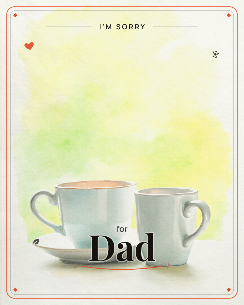 A pale teacup with a heart-shaped handle rests on its saucer beside a taller, plainer mug, both painted in soft blue-white tones, a sorry e-card design