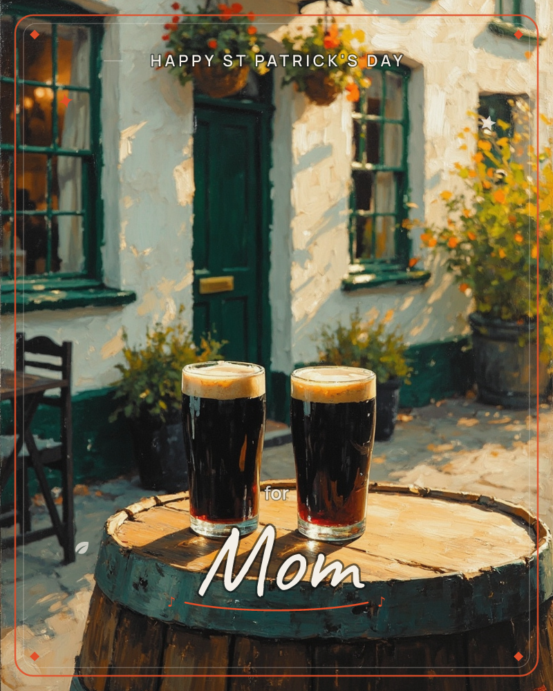 Two pints of dark stout with creamy foam heads sit side by side atop an old wooden barrel outside a whitewashed pub, its green-trimmed windows and door…, a st patrick's day e-card design
