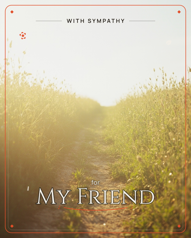A worn dirt path cuts through tall grasses and wild oats, leading toward a horizon dissolved in golden haze, a sympathy e-card design