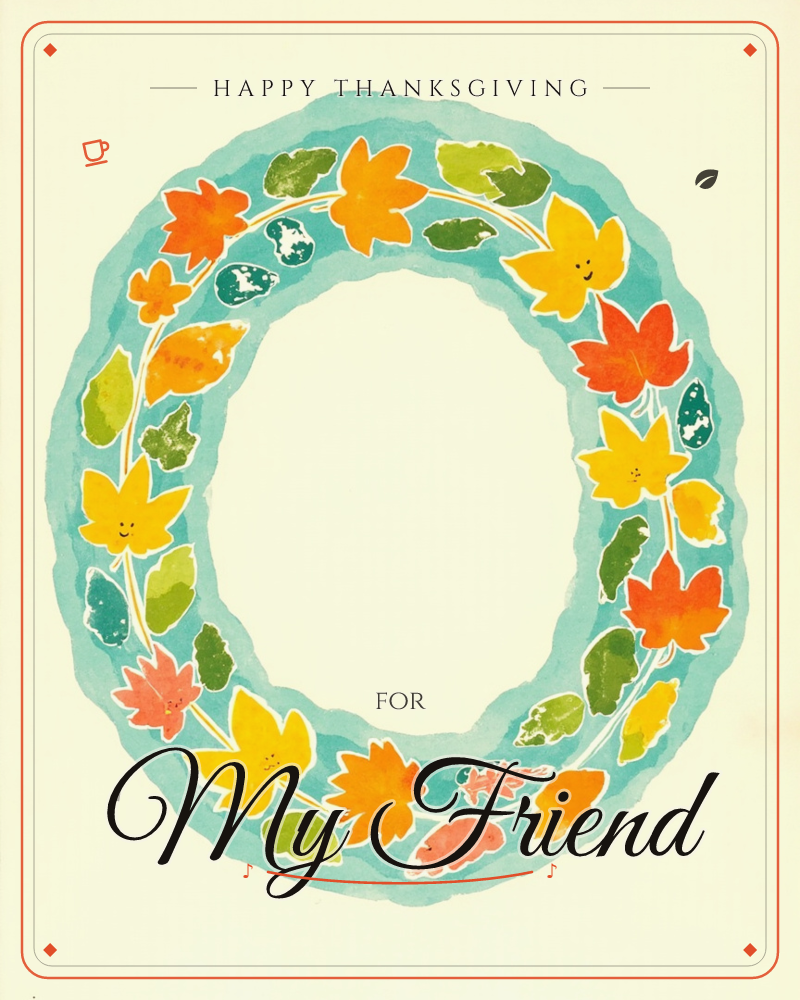 A wreath of autumn leaves in orange, yellow, and green forms a soft teal-blue ring on a warm cream background, with an open circle of empty space at…, a thanksgiving e-card design