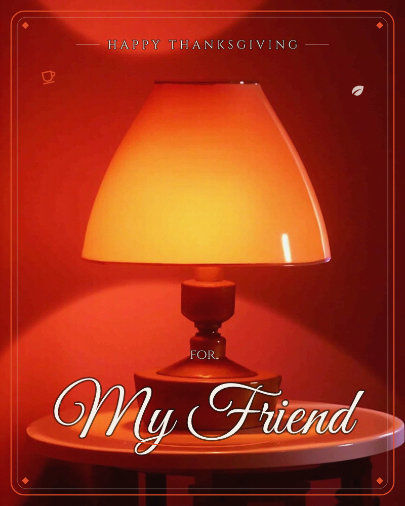 A wooden table lamp glows warmly on a round side table, its glowing shade casting soft halos of light across a deep red wall behind it, a thanksgiving e-card design
