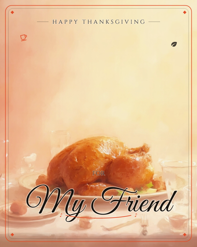 A golden roast turkey rests on a white platter surrounded by roasted potatoes, set on a softly lit table with water glasses and a small dish nearby, a thanksgiving e-card design