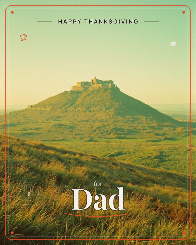 A castle crowns a lone conical hill, catching the low gold light of early morning or evening while the surrounding land lies still in shadowed green, a thanksgiving e-card design