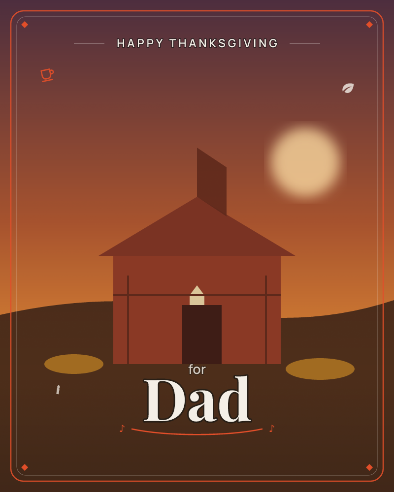 A simple house sits alone on a dark rolling hill, its chimney and peaked roof silhouetted against a glowing rust-orange sky, a thanksgiving e-card design by @DittyCityTeam