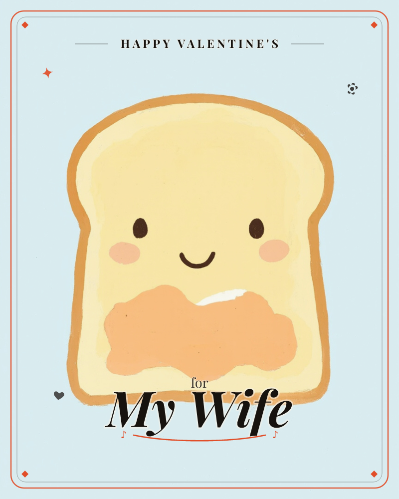 A single slice of bread with a golden crust sits centred on a pale blue background, smiling with rosy cheeks and a smear of butter or jam melting…, a valentine e-card design