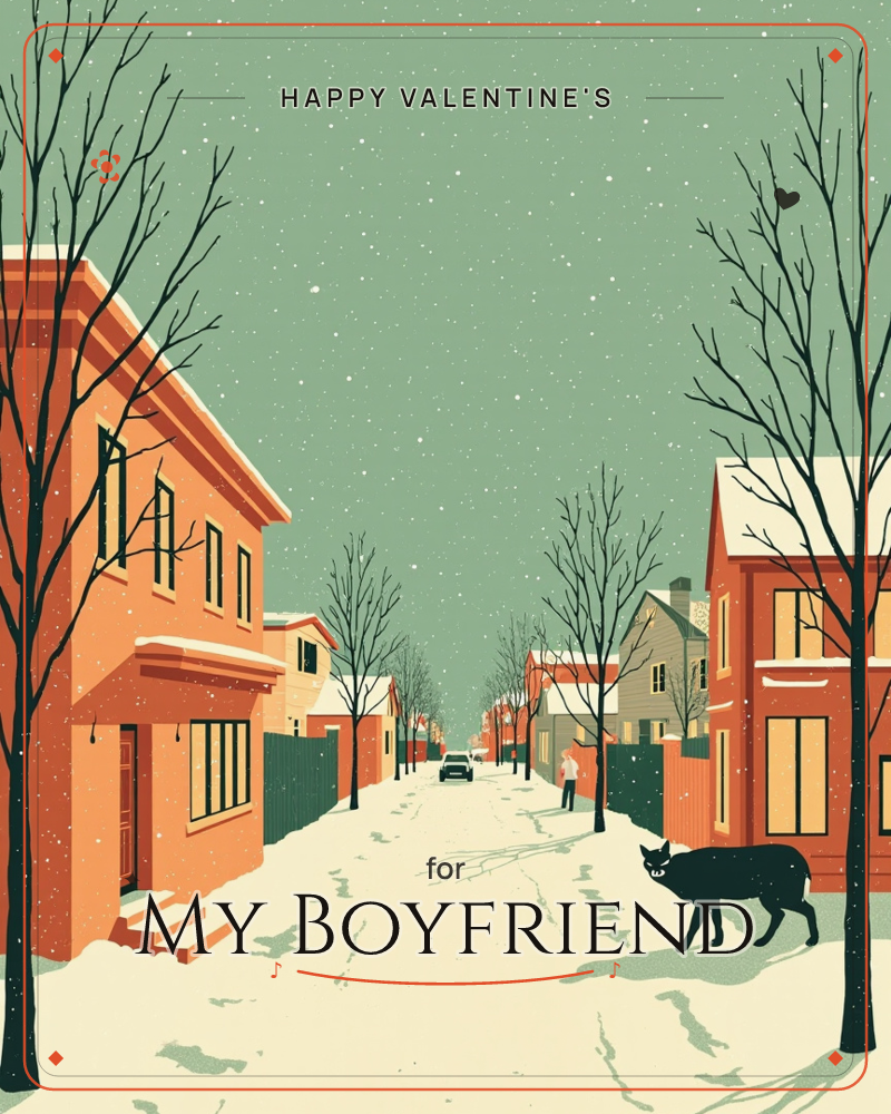 A quiet snow-covered street is lined with warm terracotta houses and bare black trees under a sage-green, snow-flecked sky, a valentine e-card design
