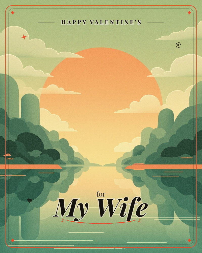 A large orange sun sits low over a still river, framed by rounded cliffs and rolling tree-covered hills that mirror perfectly in the water below, a valentine e-card design