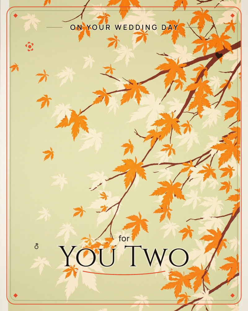 A maple branch reaches across the card from the right edge, its dark stems holding clusters of bright orange leaves alongside pale cream silhouettes of…, a wedding e-card design