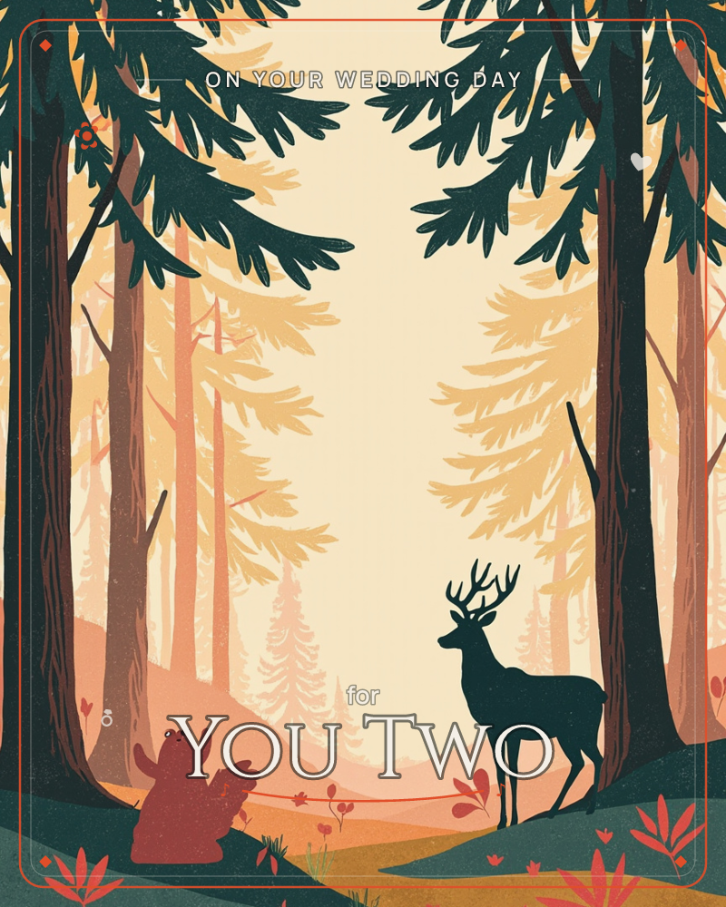 A hazy pine forest glows in warm amber light, with tall dark evergreens framing a soft peach-toned clearing, a wedding e-card design