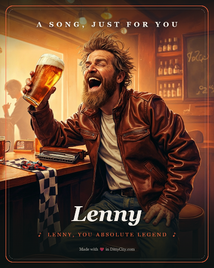 Personalized just because song for Lenny, upbeat pub rock with driving electric guitar style