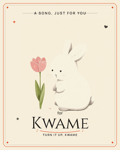 Personalized just because song for Kwame, heavy dubstep with driving wobble bass style
